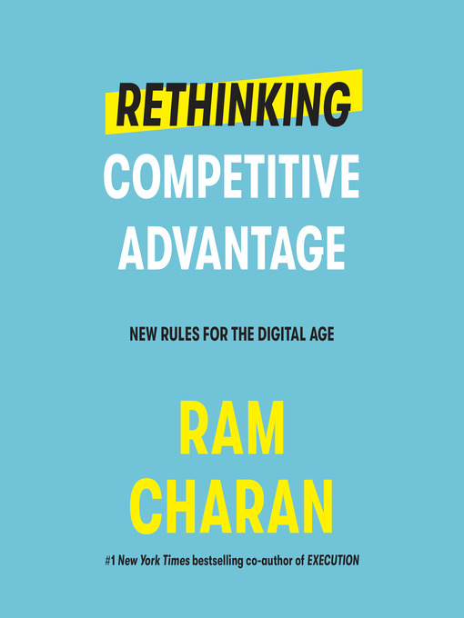 Title details for Rethinking Competitive Advantage by Ram Charan - Available